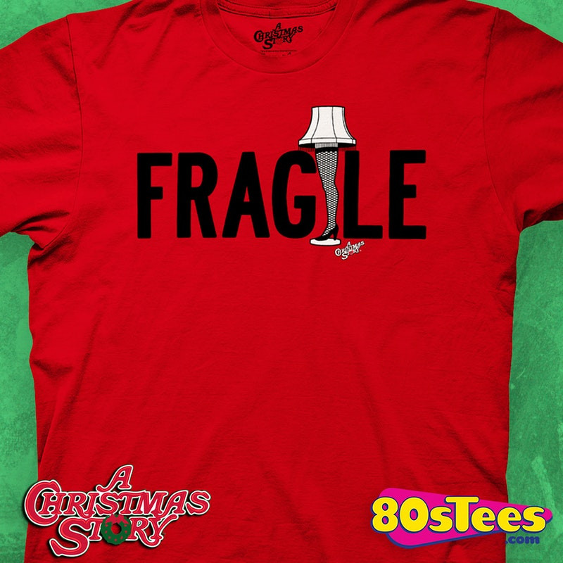 Fragile Lamp From Christmas Story
 Christmas Story Fragile Leg Lamp T Shirt Christmas Story