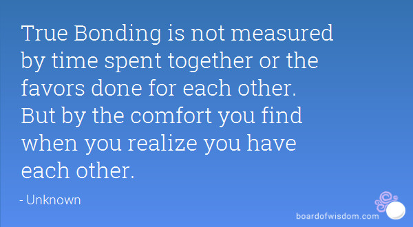 Friendship Bonding Quotes
 Quotes about Friendship bonding 30 quotes
