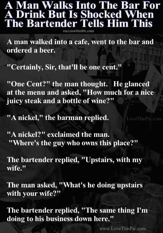 Funny Picture Quotes For Adults
 A Man Walks Into The Bar For A Drink But Is Shocked When