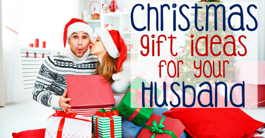 Gift Ideas For Husband For Christmas
 Christmas Gift Ideas For Your Husband