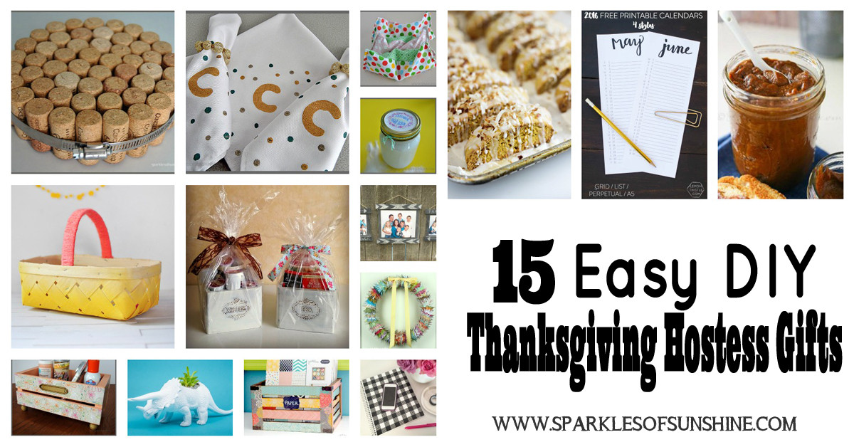 Gift Ideas For Thanksgiving Hostess
 15 Easy DIY Thanksgiving Hostess Gifts Sparkles of Sunshine