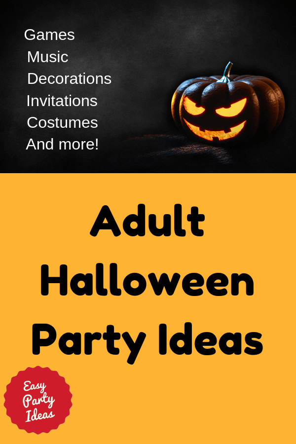 Good Halloween Party Ideas
 Adult Halloween Party Ideas
