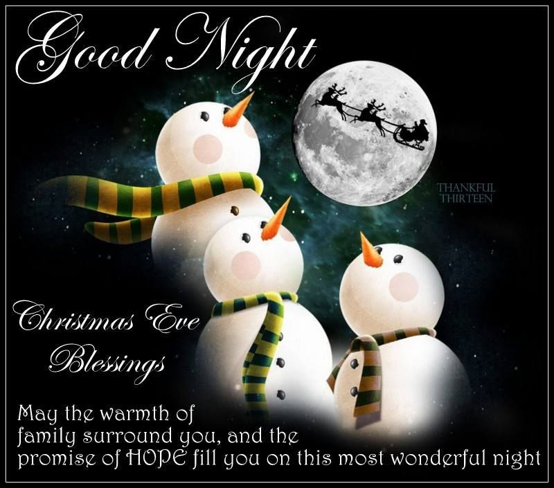 Good Night Christmas Quotes
 Goodnight Christmas Eve Blessings s and