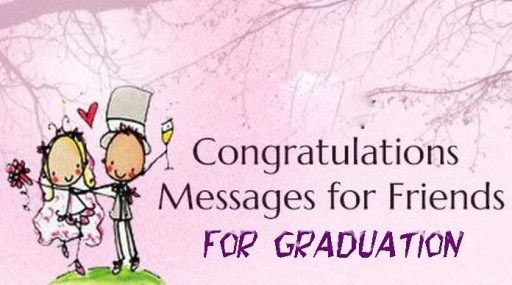 Graduation Congratulations Quotes For Friends
 Congratulations Message For Graduation For Son From