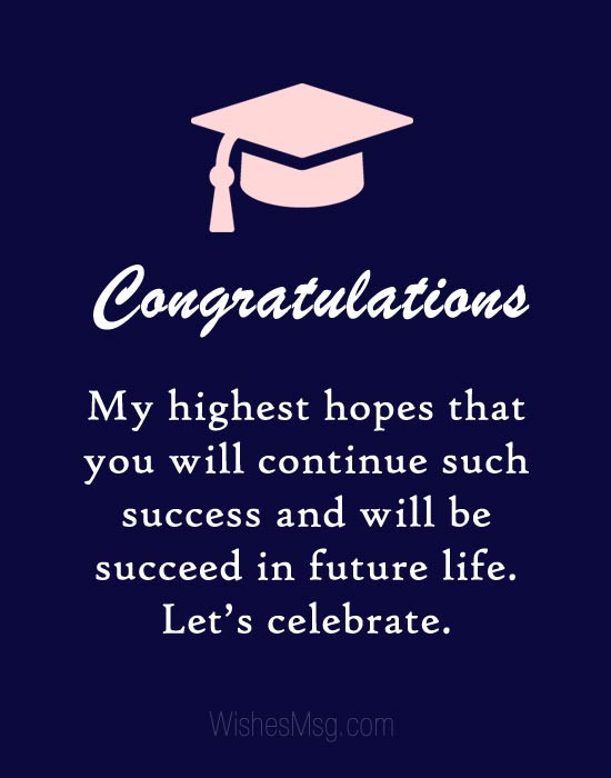 Graduation Congratulations Quotes For Friends
 Graduation Wishes for Friend Congratulation Messages