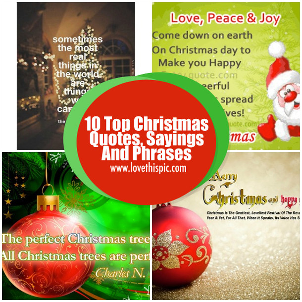Great Christmas Quotes
 10 Top Christmas Quotes Sayings And Phrases