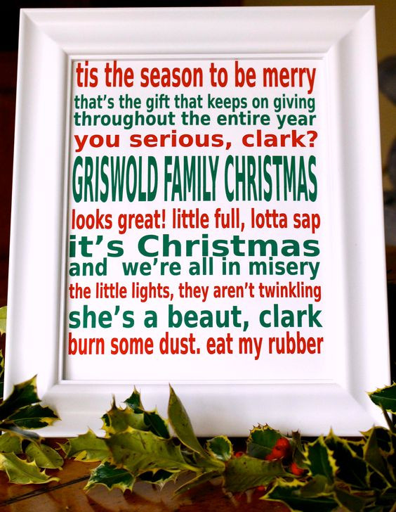 Griswold Christmas Quotes
 Christmas vacation National lampoon christmas and