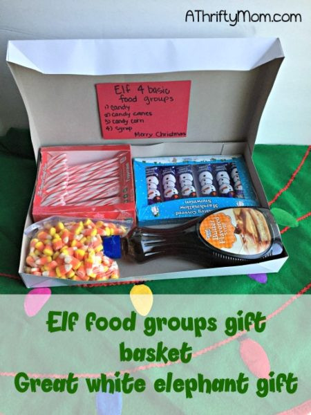 Group Christmas Gift Ideas
 Elf 4 basic food groups t basket great white elephant