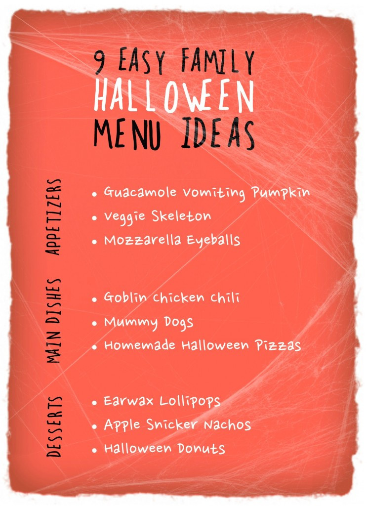 Halloween Party Menu Ideas
 9 Easy Family Halloween Menu Ideas