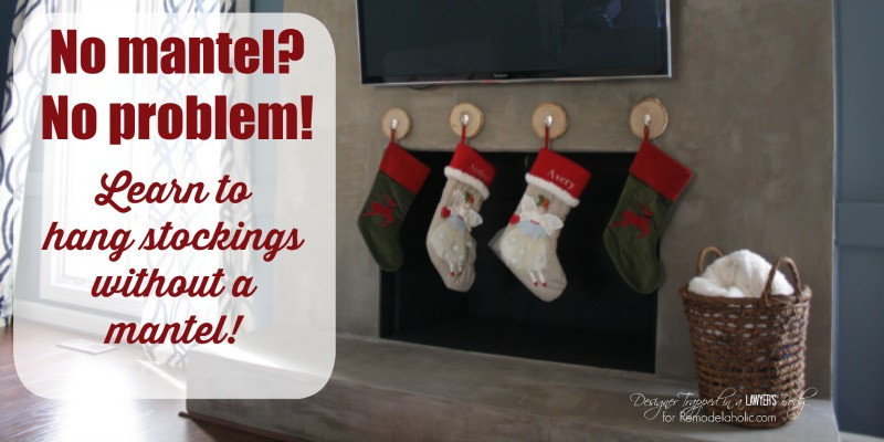 Hanging Christmas Stockings Without Fireplace
 Remodelaholic