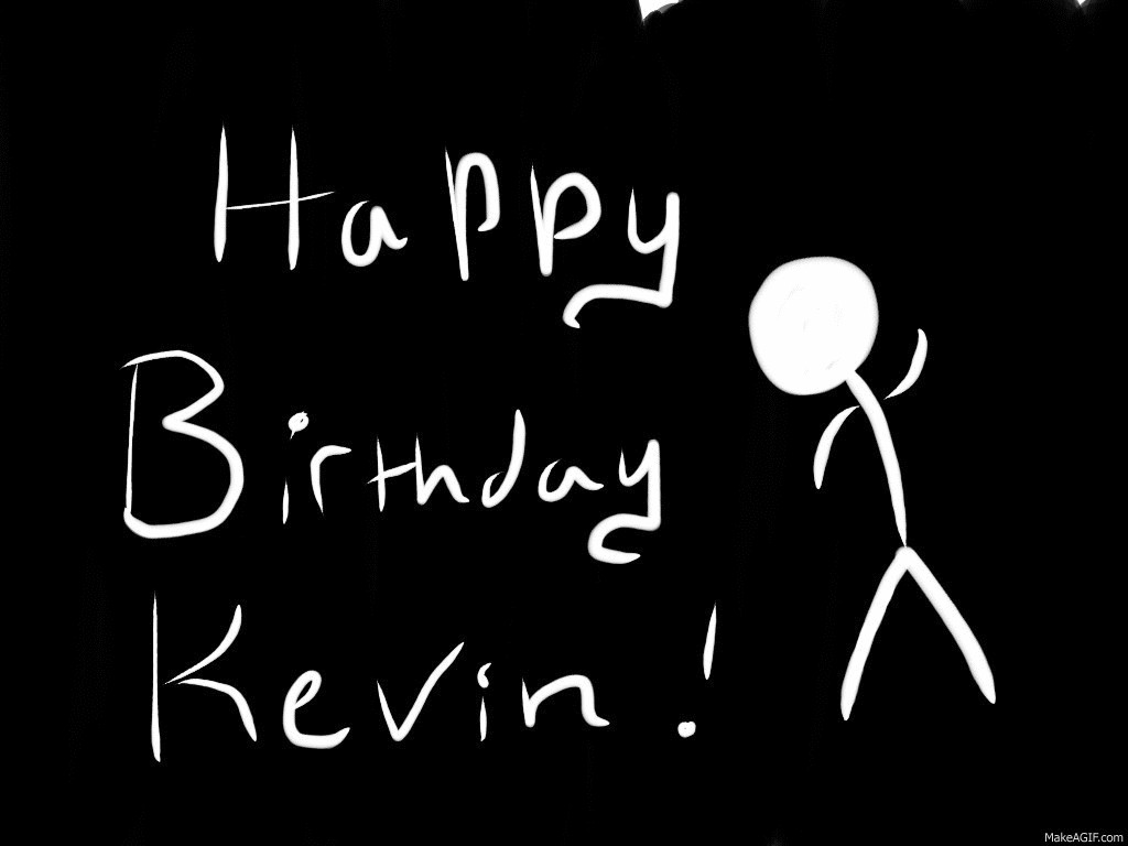 Happy Birthday Kevin Funny
 Happy Birthday Kevin on Make a GIF