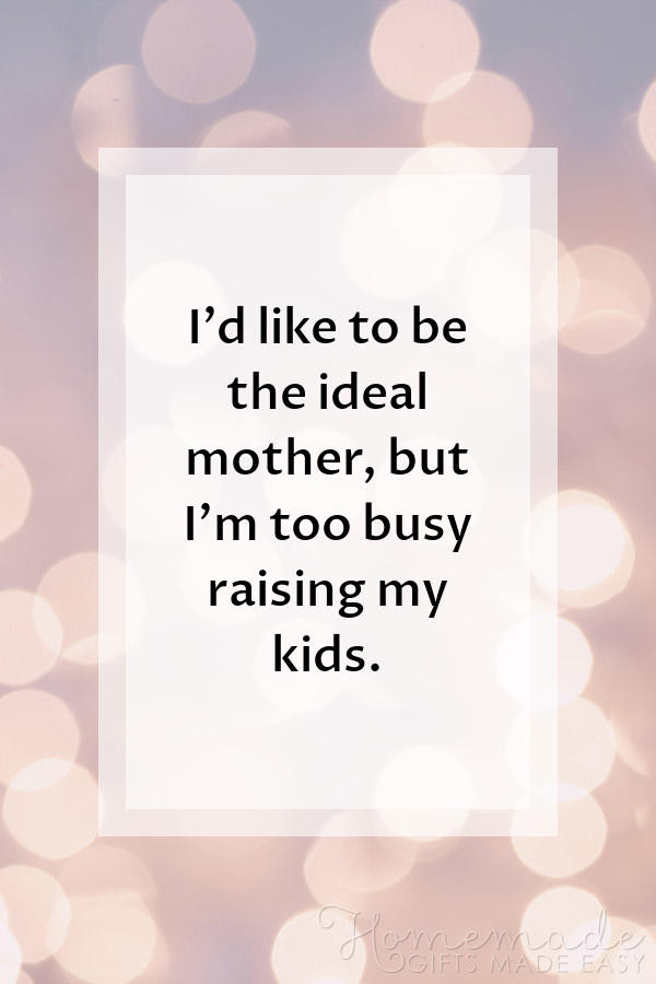 Happy Mother'S Day Quotes
 80 Sweet Mother s Day Quotes For Your Mom on Mother s Day