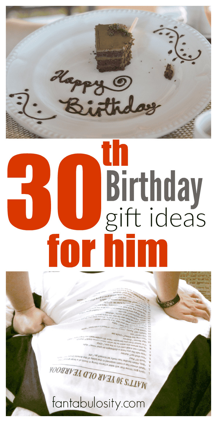 Husband Birthday Gift Ideas
 30th Birthday Gift Ideas for Him Fantabulosity