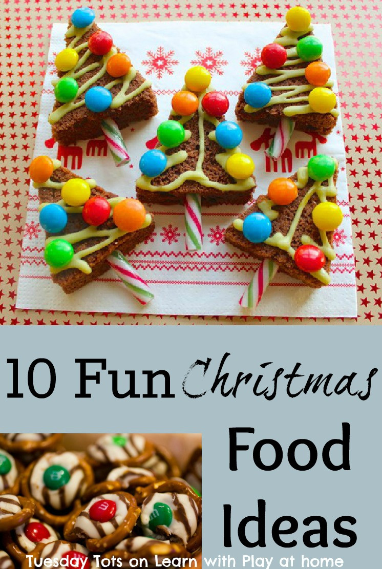 Ideas For Christmas Party Food
 Learn with Play at Home 10 Fun Christmas Food Ideas
