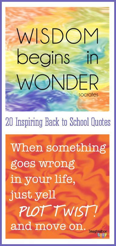 Inspirational Quote School
 Best 25 Back to school quotes ideas on Pinterest