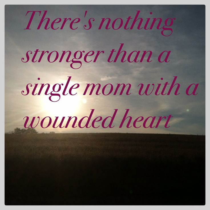 Inspirational Quotes Single Mothers
 Best 25 Single mother quotes ideas on Pinterest