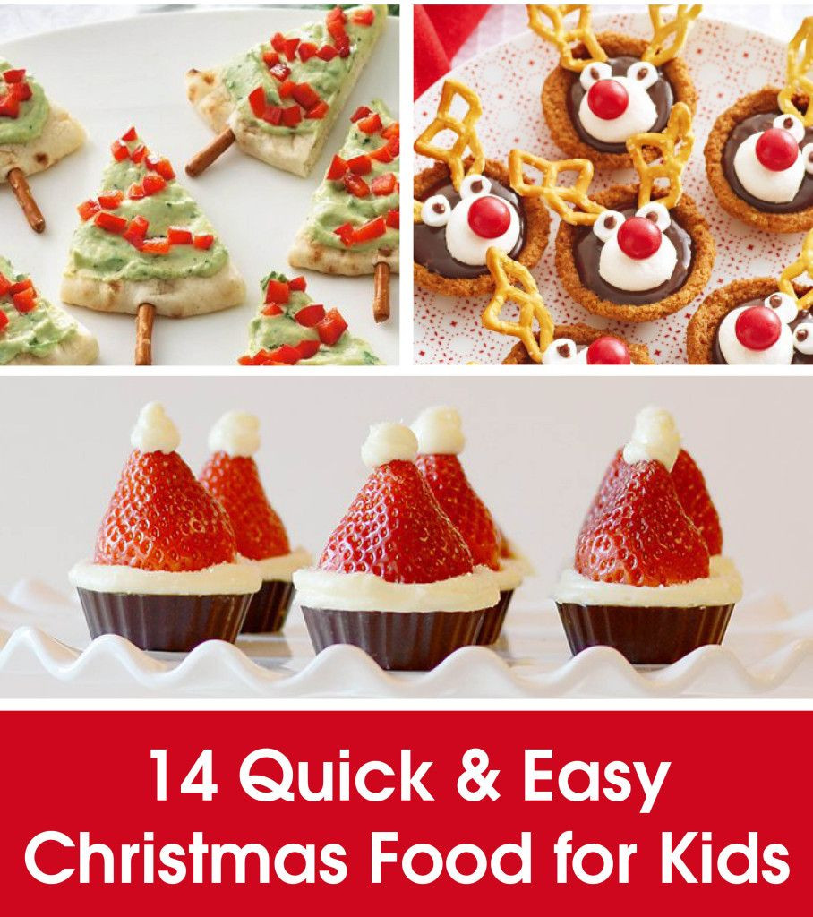 Kid Christmas Party Food Ideas
 14 QUICK & EASY CHRISTMAS FOOD FOR KIDS