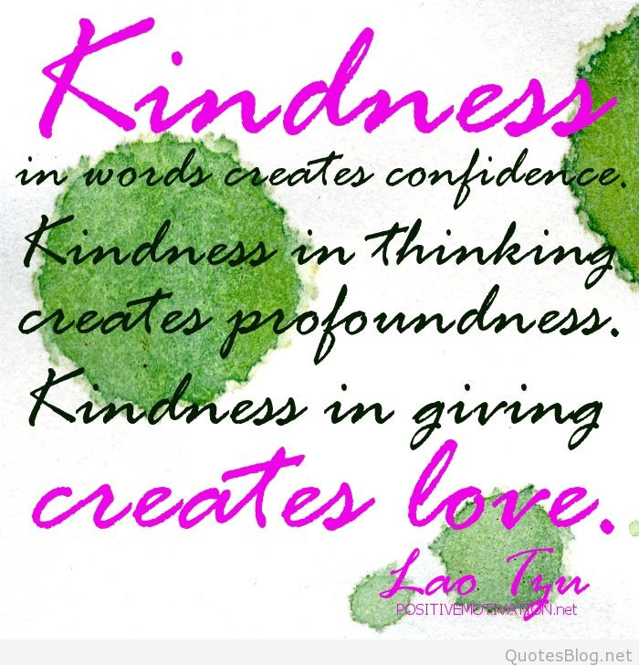 Kindness Quotes Images
 Kindness Quotes Quotes about kindness