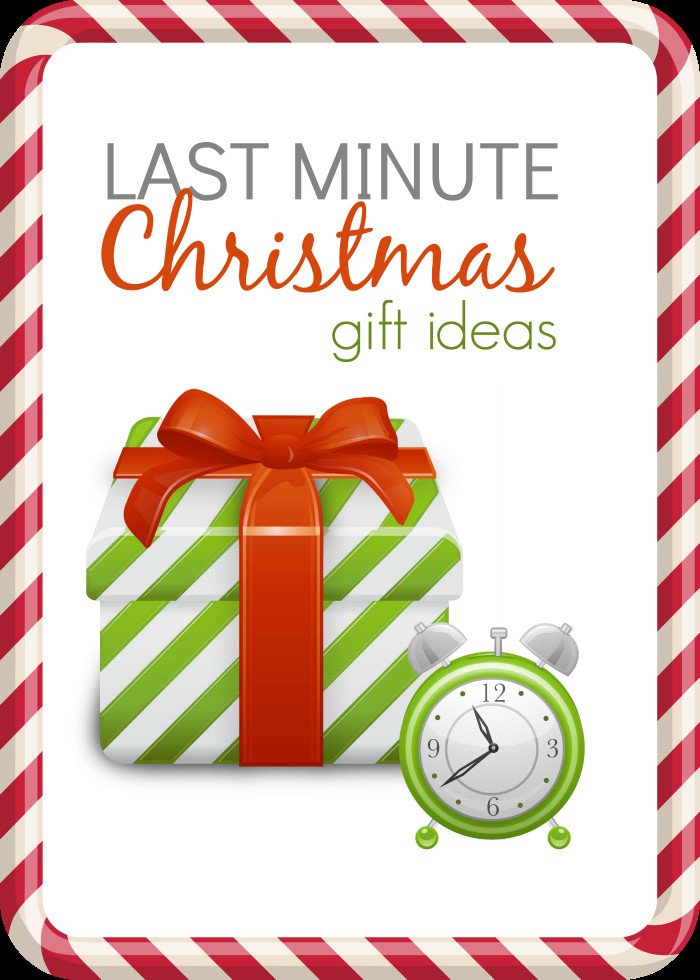 Last Minute Christmas Gift Ideas
 Last Minute Christmas Gift Ideas