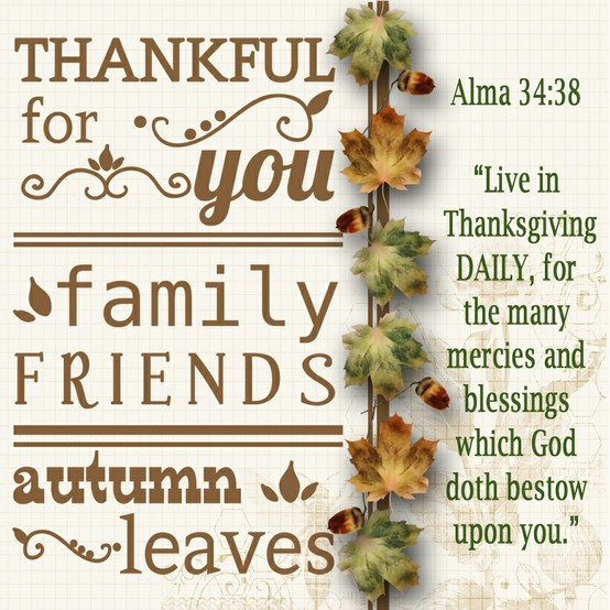 Lds Thanksgiving Quotes
 Lds Thankful Quotes QuotesGram
