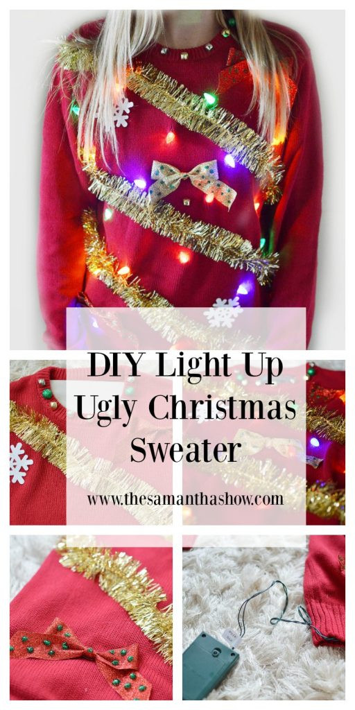 Light Up Christmas Sweater DIY
 DIY Light Up Ugly Christmas Sweater The Samantha Show