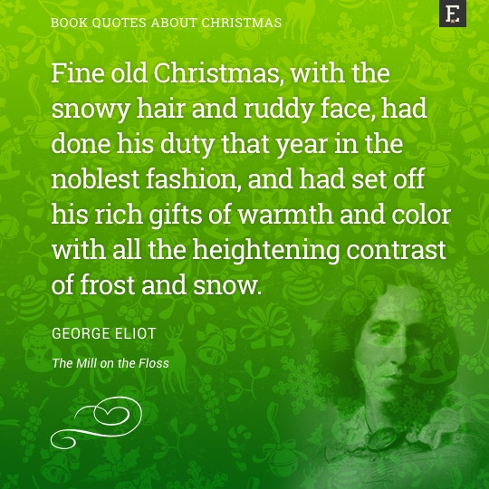 Literary Christmas Quotes
 20 greatest Christmas quotes from literature