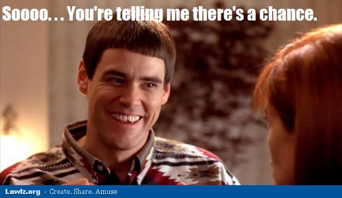 Lloyd Christmas Quotes
 Dumb And Dumber Great Quotes QuotesGram