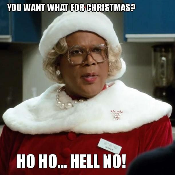 Madea Christmas Quotes
 1000 ideas about Madea Meme on Pinterest