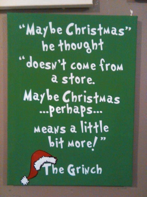 Maybe Christmas Doesn T Come From A Store Quote
 Maybe Christmas Doesn t e From A Store Then by