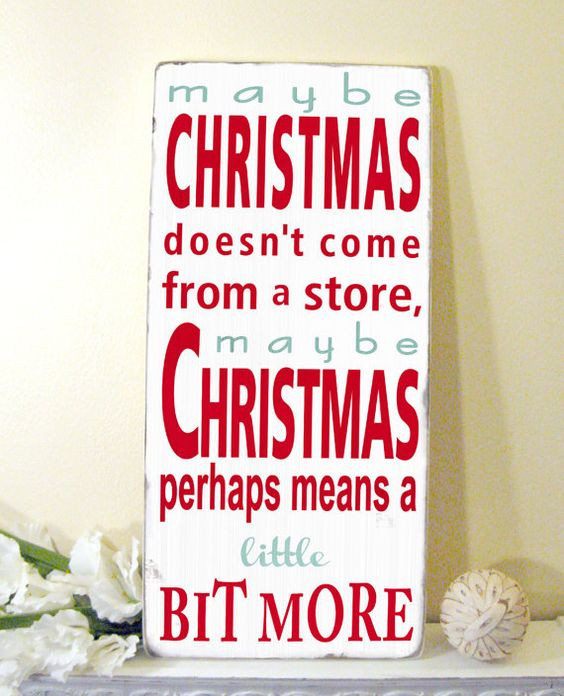 Maybe Christmas Doesn T Come From A Store Quote
 Maybe Christmas doesn t e from a store Dr Seuss Quote
