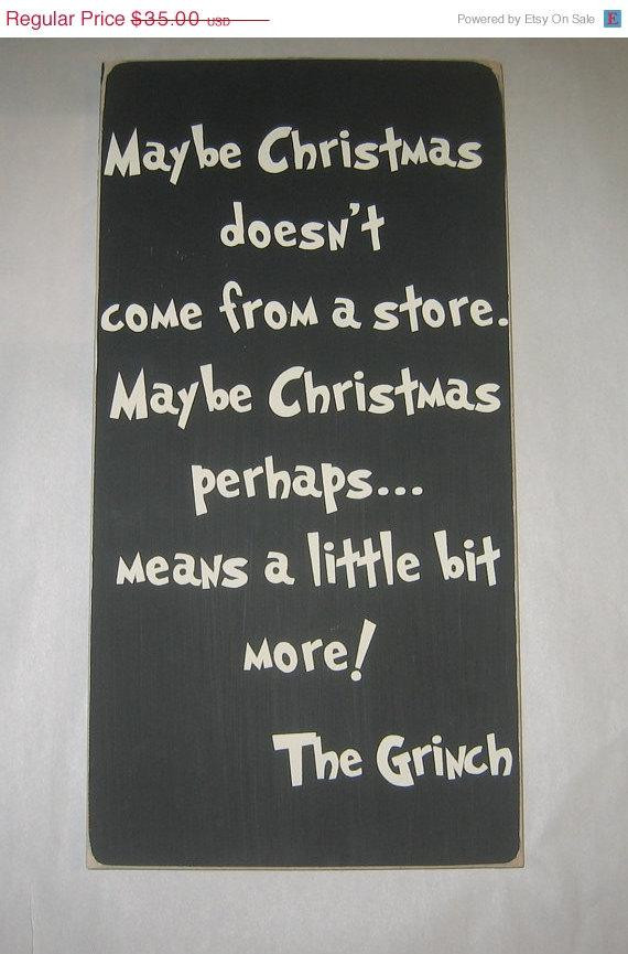 Maybe Christmas Doesn'T Come From A Store Quote
 ON SALE Maybe Christmas doesn t e from a by