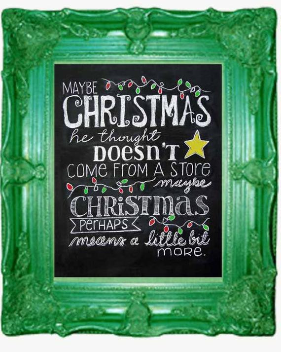 Maybe Christmas Doesn'T Come From A Store Quote
 Maybe Christmas doesn t e from a by TheBlackandWhiteShop