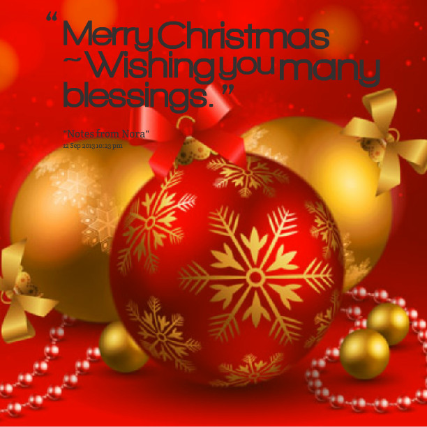 Merry Christmas Blessing Quotes
 Merry Christmas Blessing Quotes QuotesGram