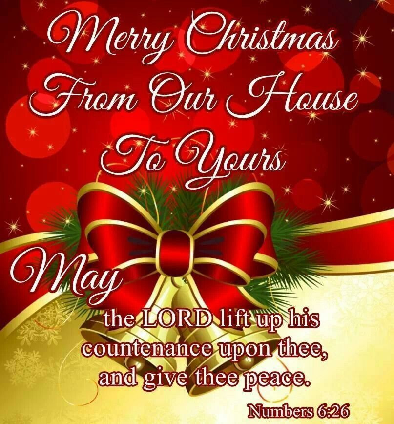 Merry Christmas Blessing Quotes
 Merry Christmas from our house to yours the blessing of
