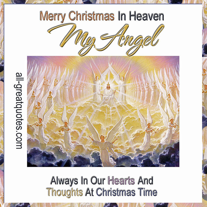 Merry Christmas In Heaven Quotes
 Merry Christmas In Heaven Quotes QuotesGram