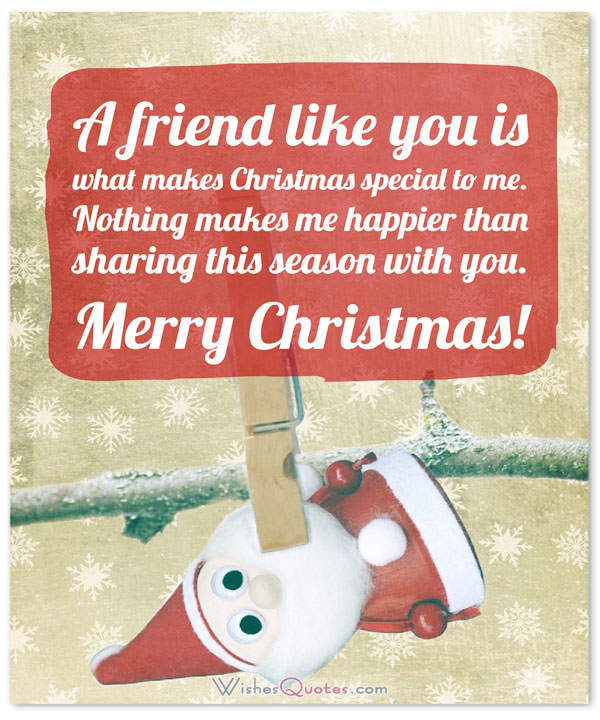 Merry Christmas Quotes For Friends
 Christmas Messages for Friends and Family