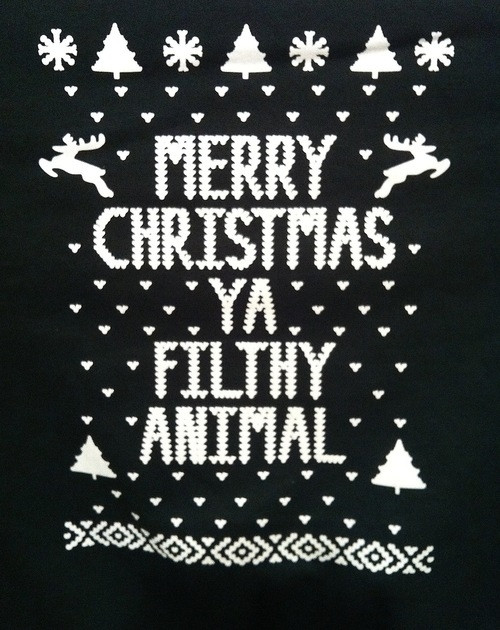 Merry Christmas Ya Filthy Animal Quote
 Merry Christmas Ya Filthy Animal s and