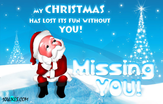 Missing You At Christmas Quotes
 Missing You Quotes and Missing You Quotes