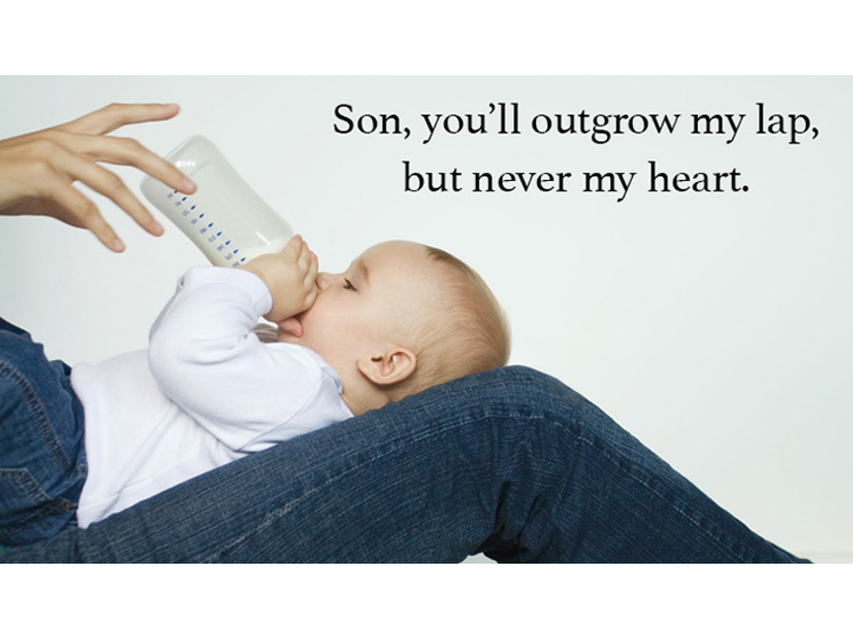Mother And Baby Quotes
 Little Boy Quotes From Mommy Because He ll Always Be Your