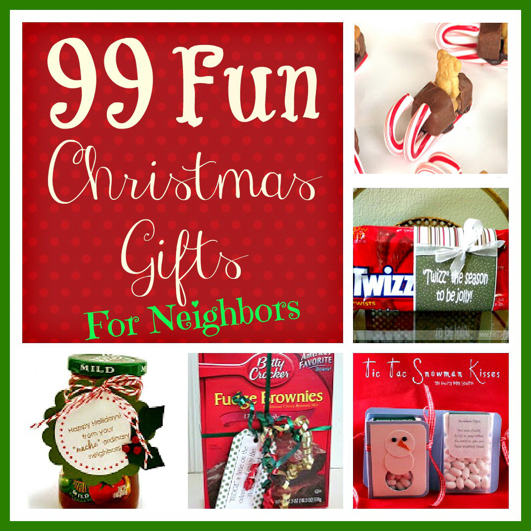 Neighbor Christmas Gift Ideas
 99 Fun Christmas Gifts for Neighbors