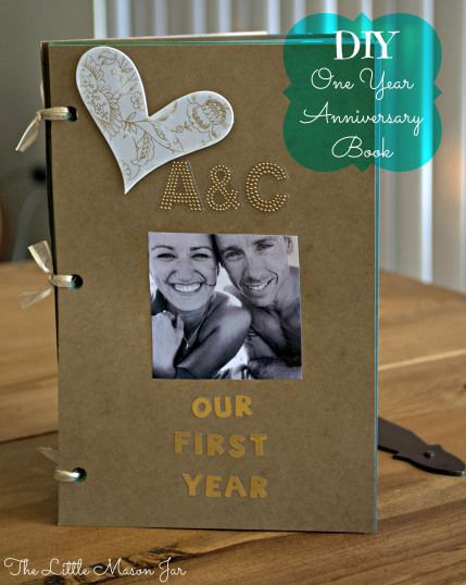 One Year Gift Ideas For Boyfriend
 DIY e Year Anniversary Scrapbook