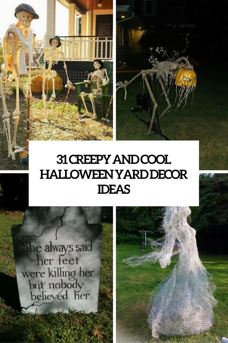 Outdoor Halloween Decorations
 31 Creepy And Cool Halloween Yard Décor Ideas DigsDigs