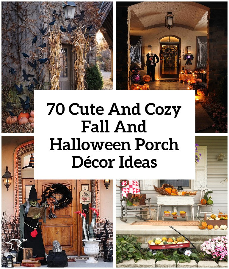 Porch Halloween Decor
 70 Cute And Cozy Fall And Halloween Porch Décor Ideas