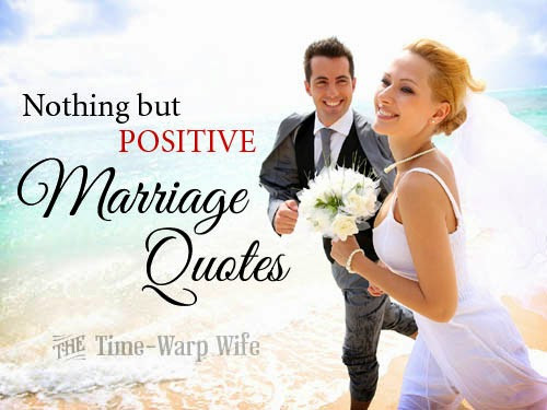Positive Marriage Quotes
 Positive Marriage Quotes Bible Stu s for Women