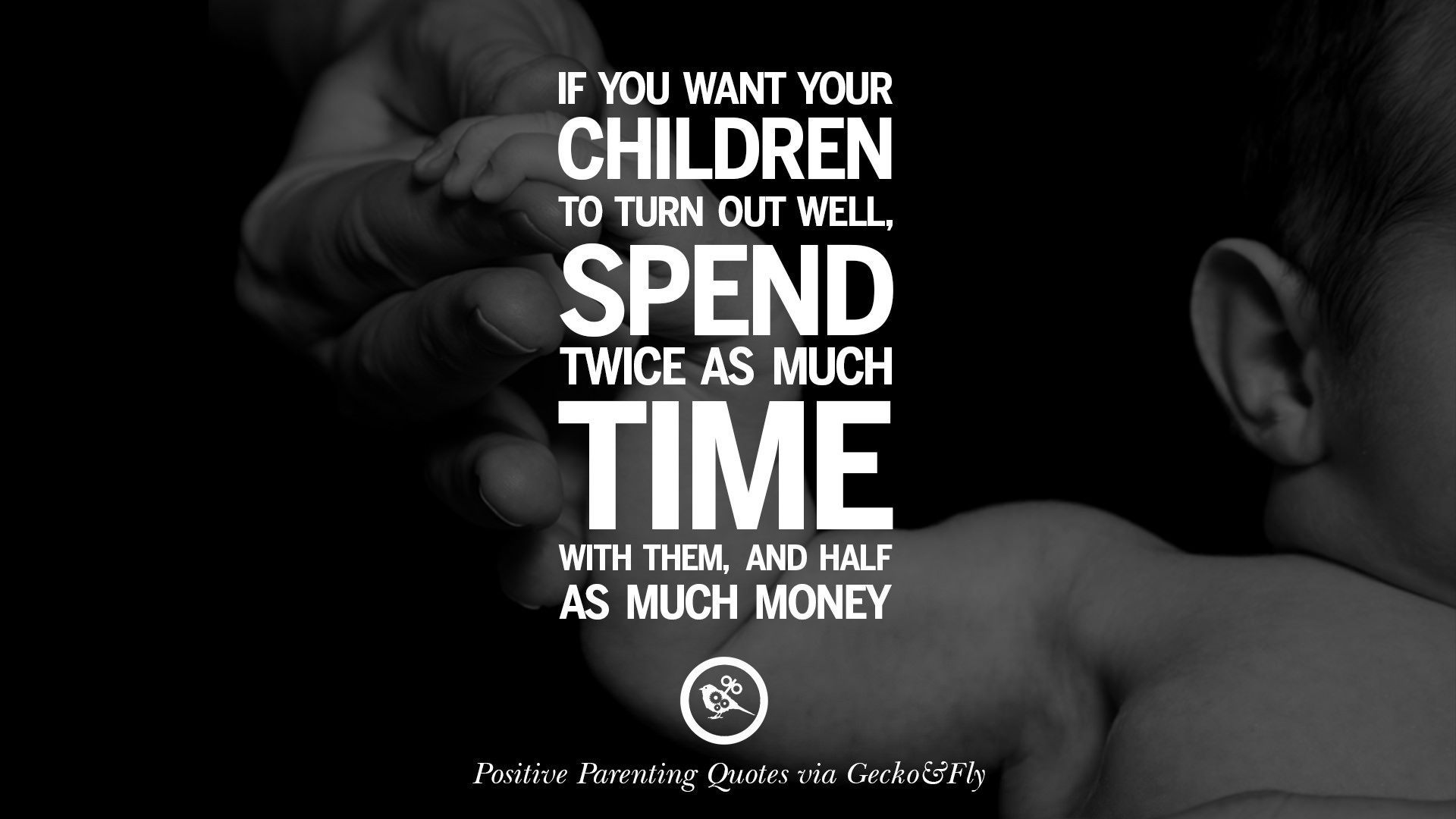 Positive Money Quotes
 20 Positive Parenting Quotes Raising Children And Be A