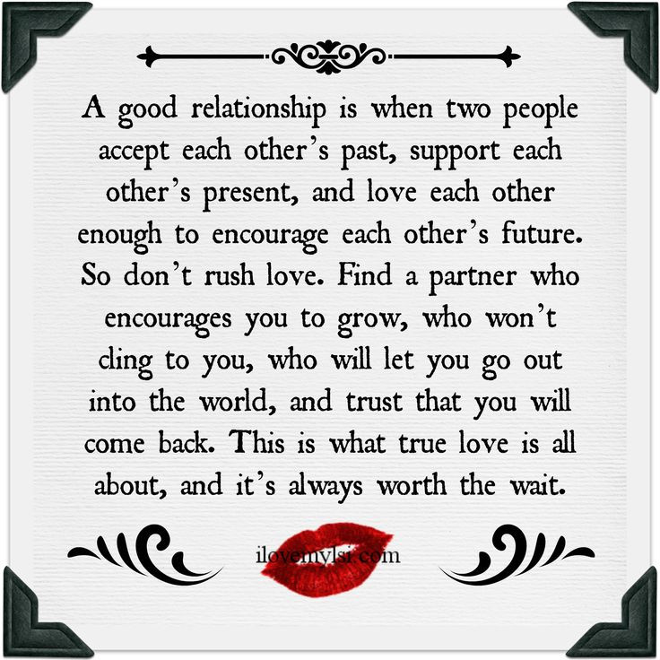 Powerful Relationship Quotes
 A good relationship