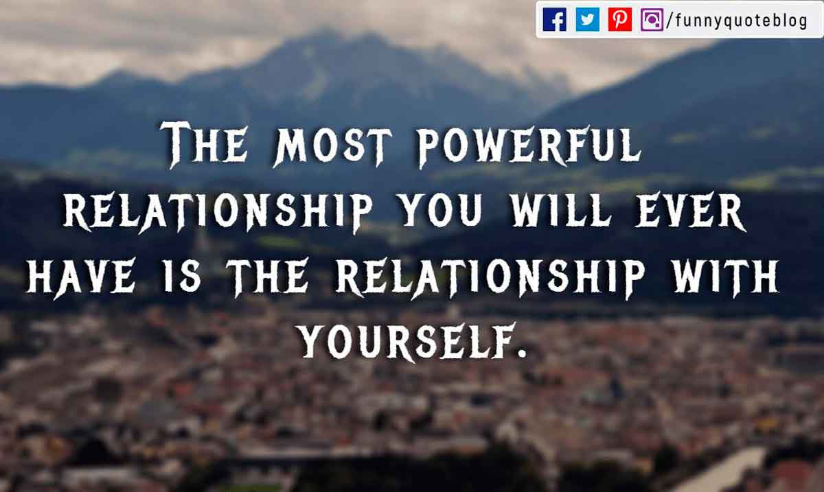 Powerful Relationship Quotes
 Relationship Quotes Love and Friendship