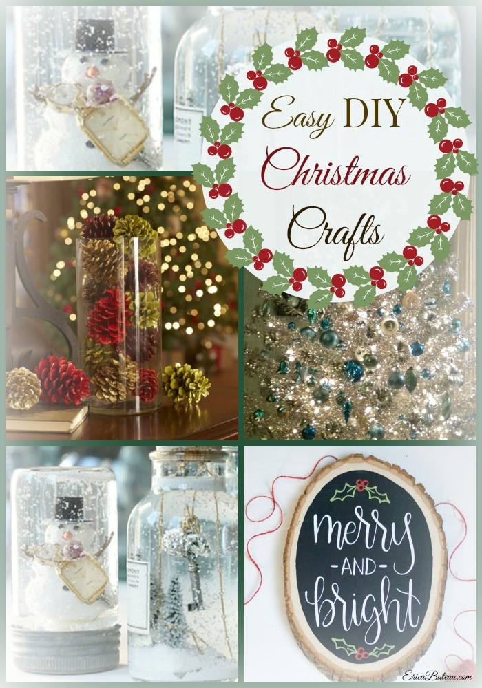 Quick And Easy Christmas Crafts
 A Few Quick and Easy DIY Christmas Crafts – Erica R Buteau