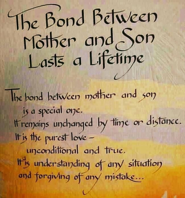 Quote About Mother And Son Bond
 The Bond Between Mother And Son Lasts A Lifetime