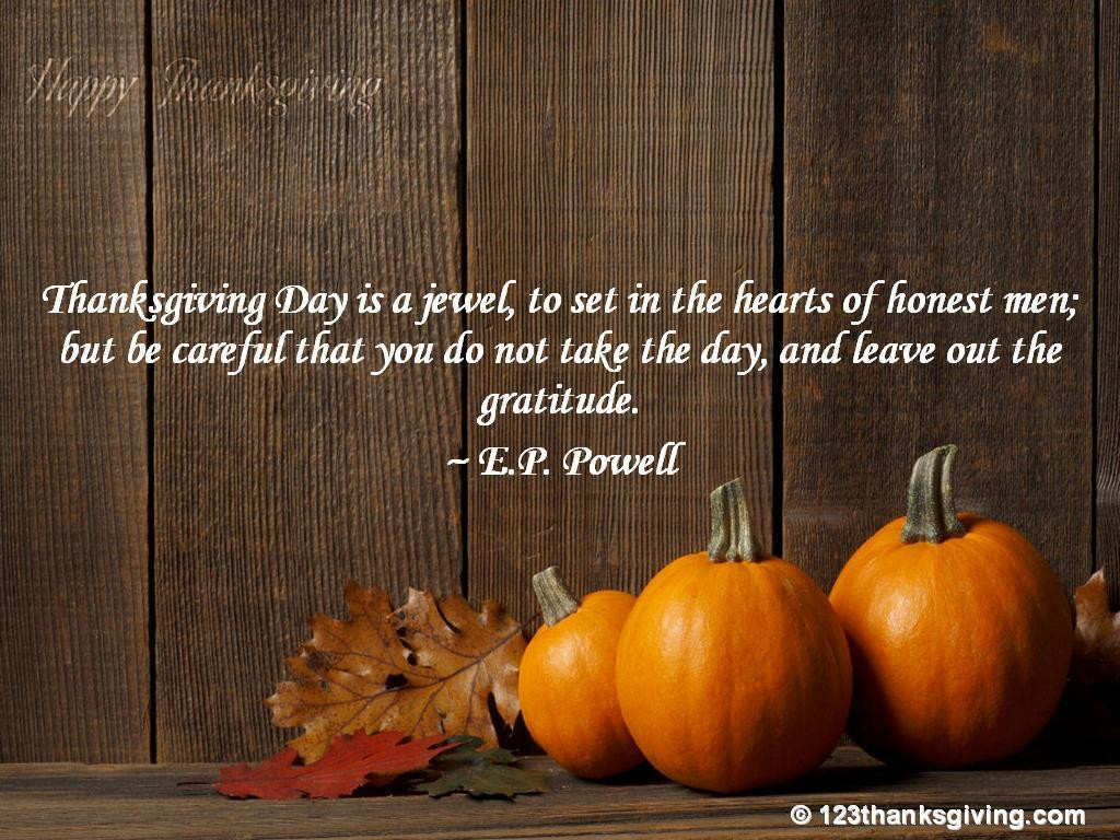 Quote About Thanksgiving
 Thanksgiving Quotes And Sayings Love QuotesGram